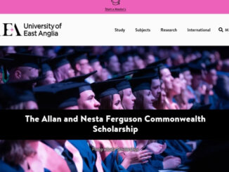 University of East Anglia 2025 Allan & Nesta Ferguson Commonwealth Scholarship (Fully Funded)