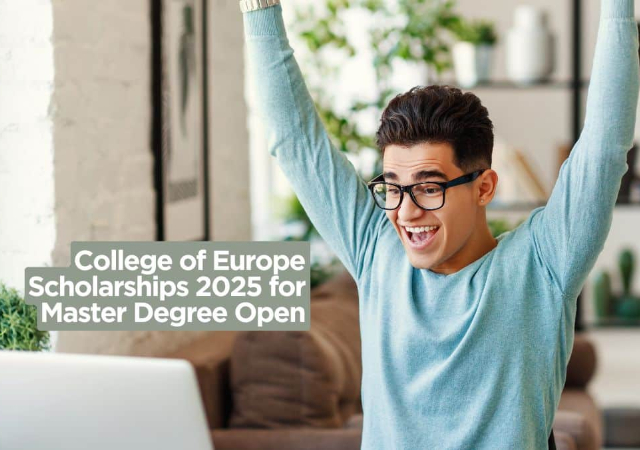 College of Europe Scholarships 2025/2026 for Masters Study (Fully Funded)